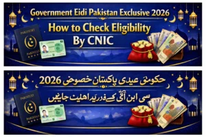 PM Eidi Program 2026 Eligibility Status By Apply Method–CNIC