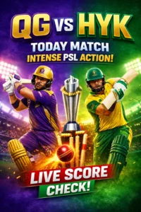 QG vs HYK Today Match Intense PSL Action Live Score Check