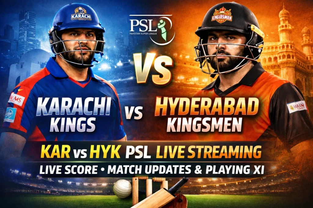 KAR vs HYK PSL Live Streaming Live Score Match Updates and Playing XI